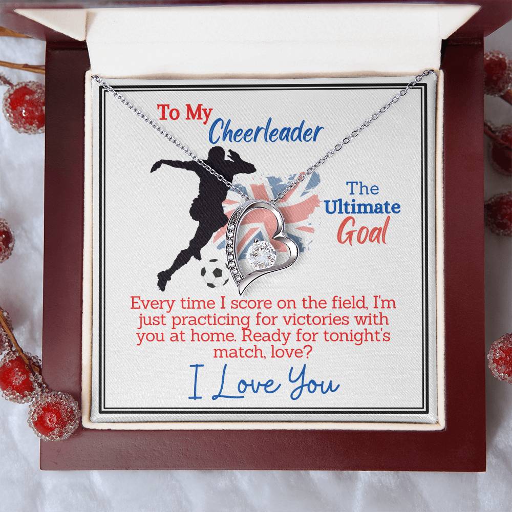 To My Cheerleader, The Ultimate Goal - I Love You