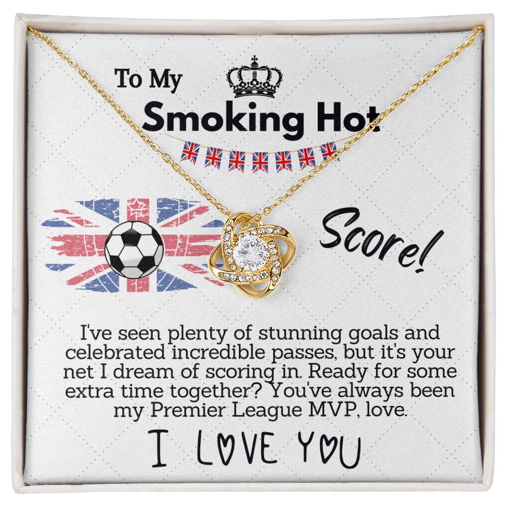 To My Premier League MVP, My Smoking Hot Score - I Love You