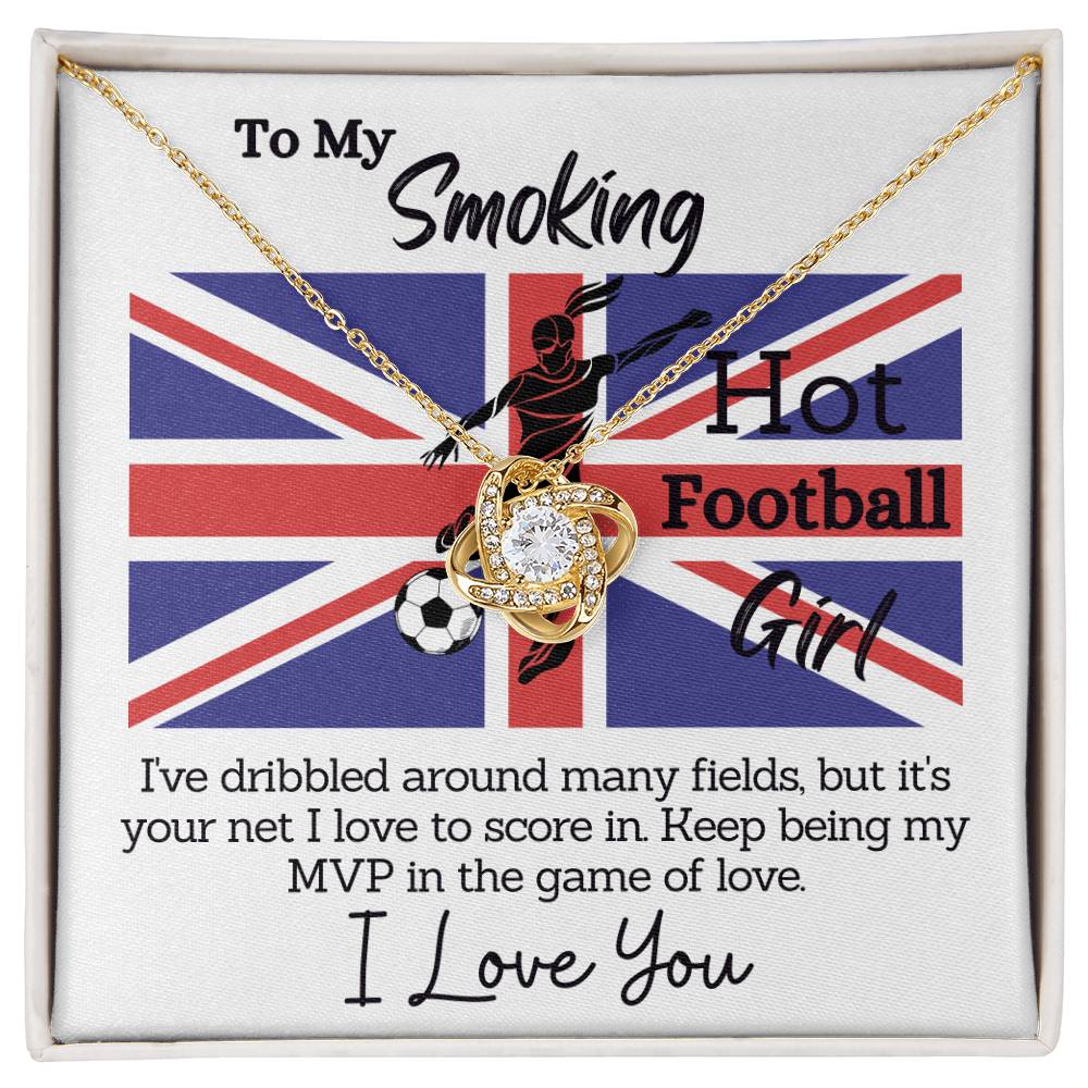 To My Smoking Hot Football Girl Love Message