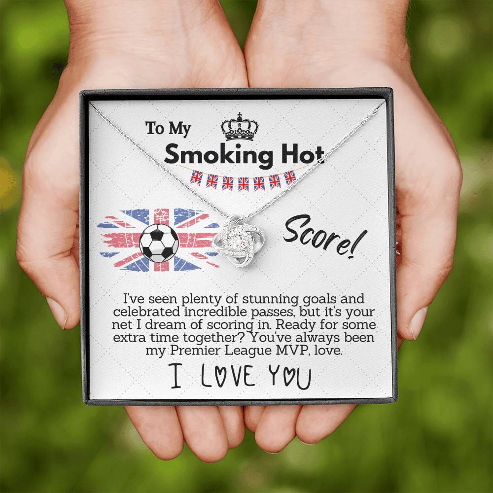 To My Premier League MVP, My Smoking Hot Score - I Love You