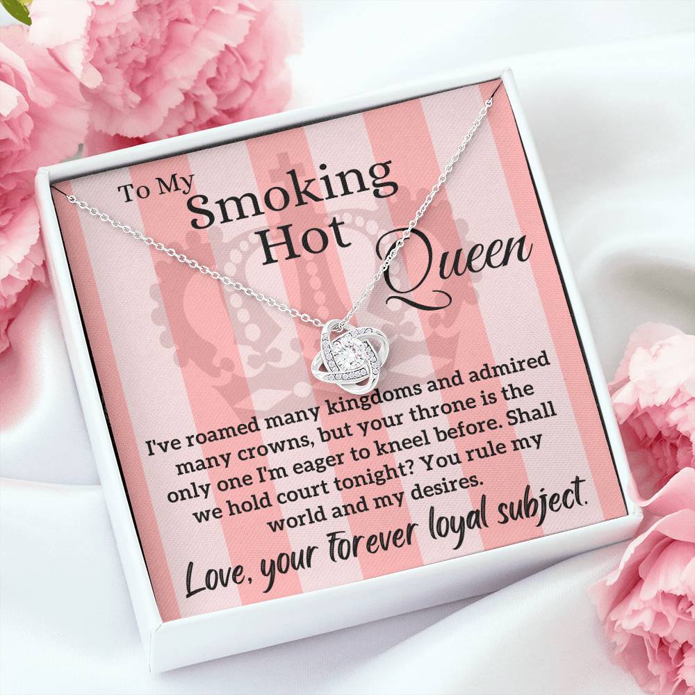 Love Letter To My Smoking Hot Queen