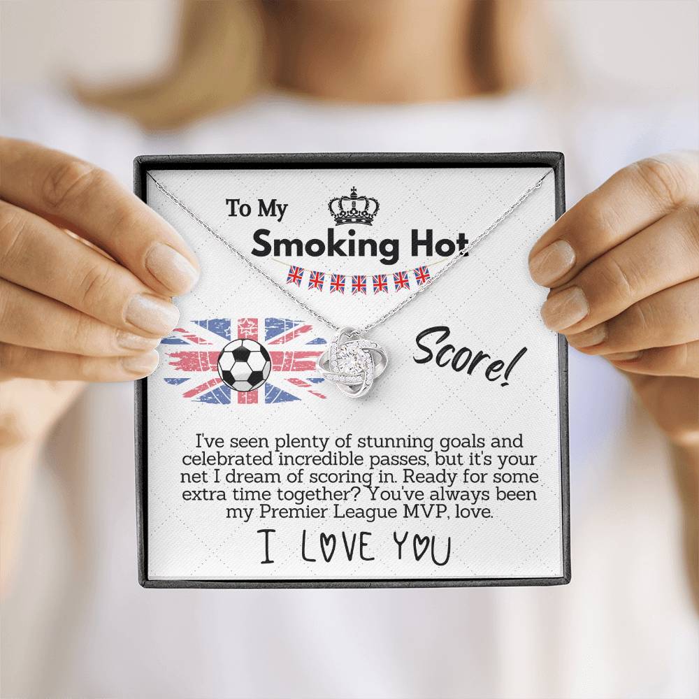 To My Premier League MVP, My Smoking Hot Score - I Love You