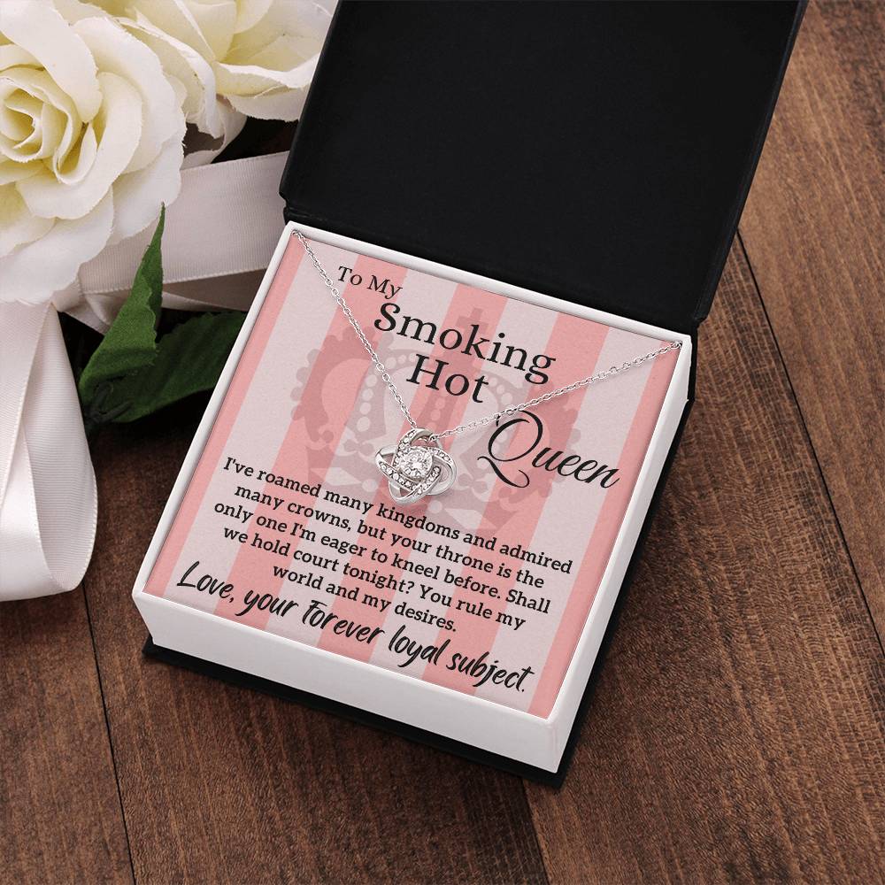 Love Letter To My Smoking Hot Queen