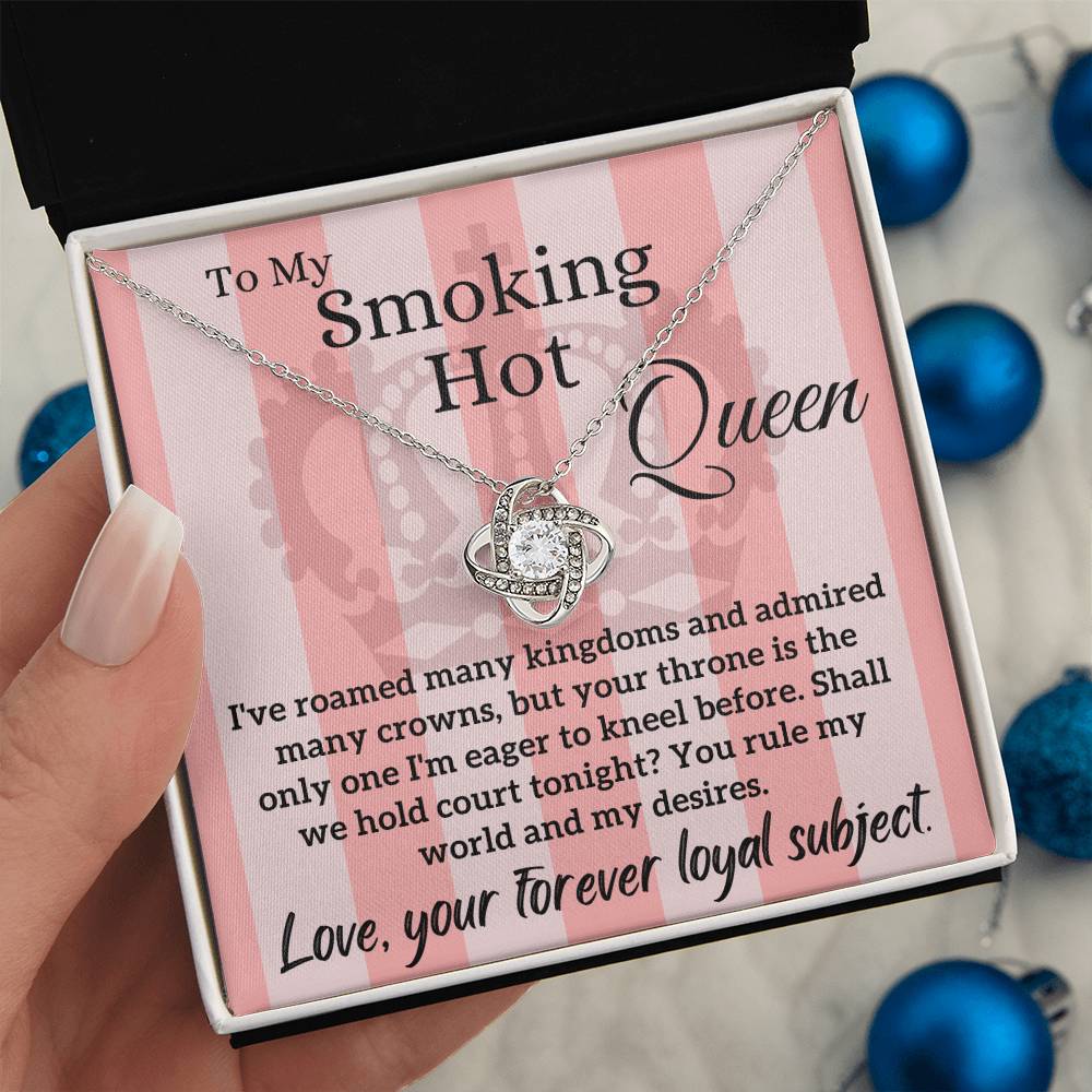 Love Letter To My Smoking Hot Queen