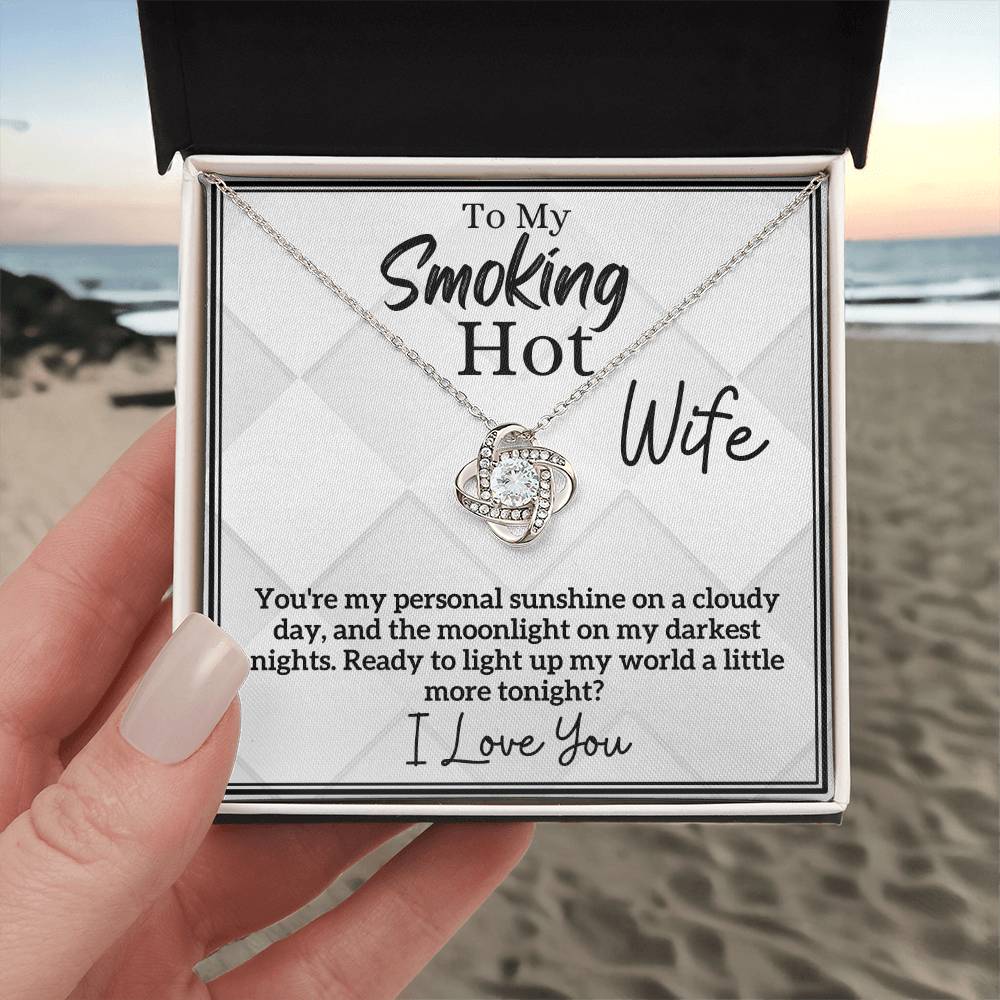 Smoking Hot Wife - My Personal Sunshine and Moonlight