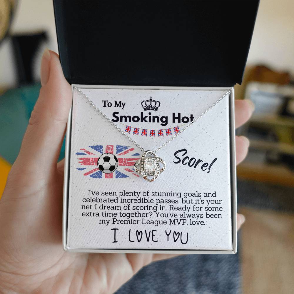 To My Premier League MVP, My Smoking Hot Score - I Love You