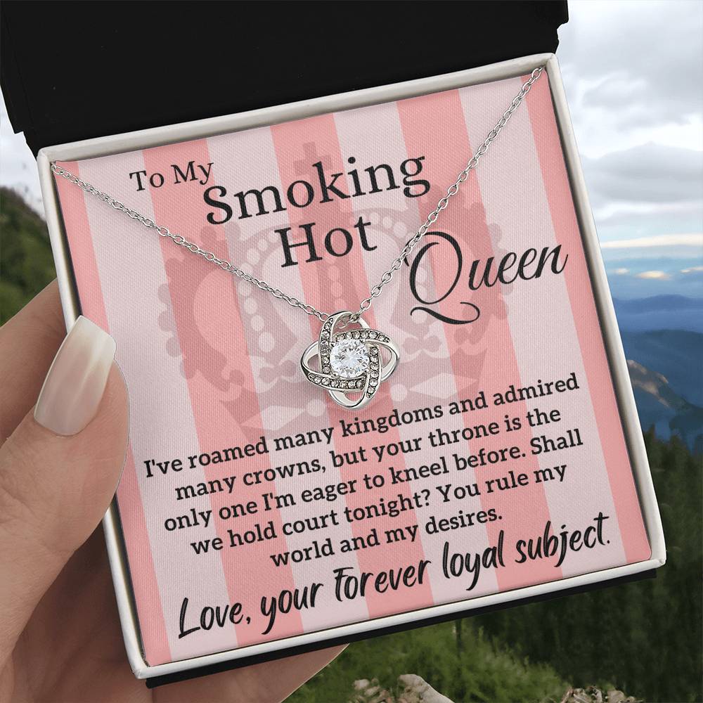 Love Letter To My Smoking Hot Queen