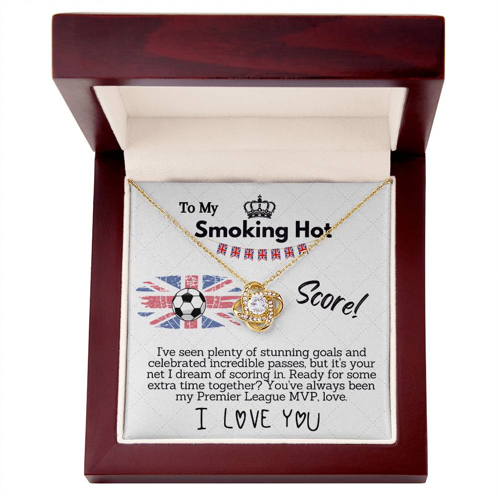 To My Premier League MVP, My Smoking Hot Score - I Love You