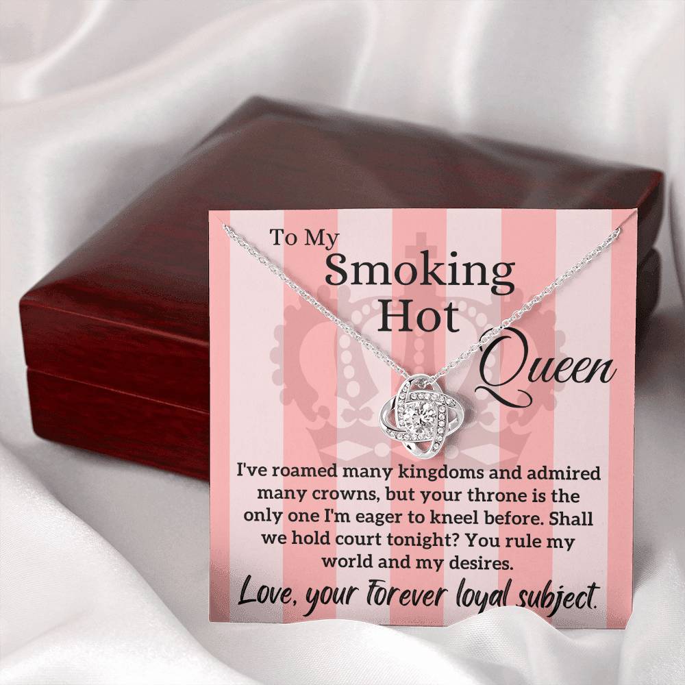 Love Letter To My Smoking Hot Queen