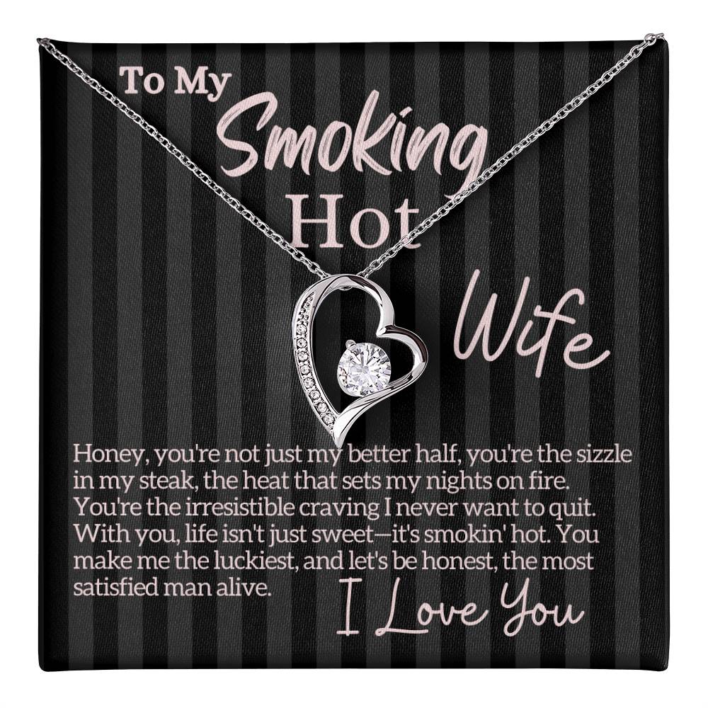 Smokin' Hot Love Letter to My Wife