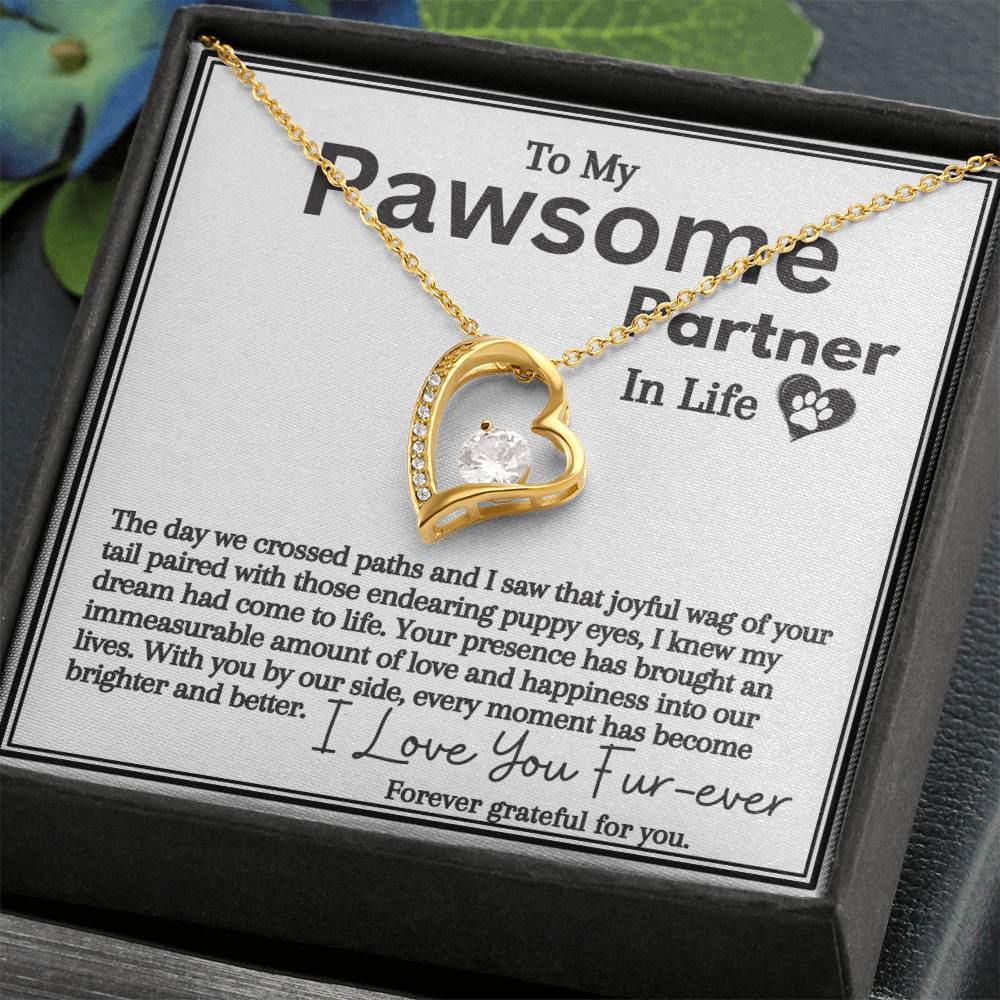 Pawsome Partner In Life: Love You Fur-ever